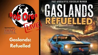 Rob Plays: Gaslands Refuelled Live!