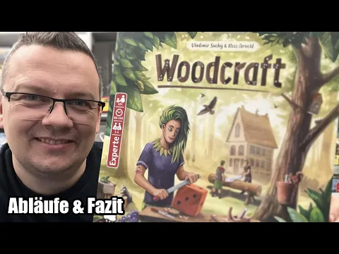 Woodcraft (Pegasus Spiele) - 2022 eines der Hypespiele auf der Spielemesse - Abläufe und Fazit