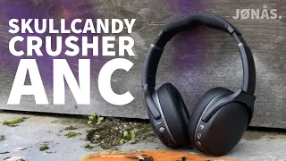 Skullcandy Crusher ANC im Test
