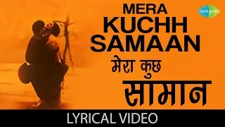 Mera Kuch Samaan with lyrics | मेरा कुछ सामान गाने के बोल | Ijaazat | Rekha/Naseeruddin/Anuradha
