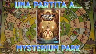 Una partita a... Mysterium Park