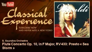 Antonio Vivaldi : Flute Concerto Op. 10, in F Major, RV 433: Presto « Sea Storm »