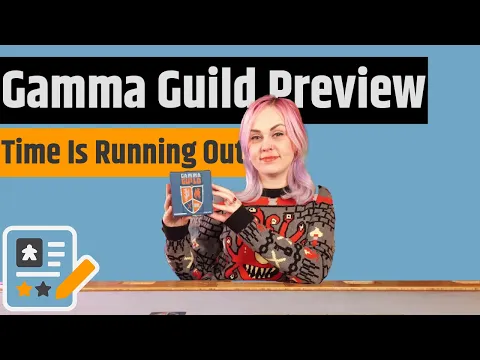 Gamma Guild Preview - It's Questing Time!