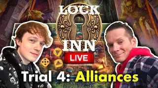 Lock Inn LIVESTREAM Pt. 17 | Trial 4 | Talisman: Alliances Expansion | Ft. GlenOneN & LordZodz