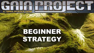 Gaia Project Beginner Strategy