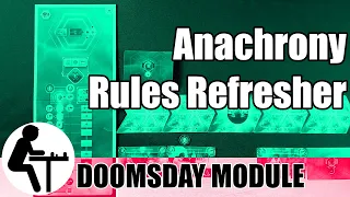Anachrony Rules Refresher: Doomsday Module