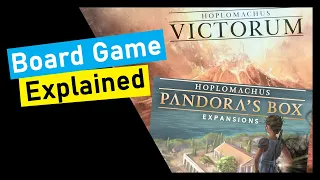 Short Preview of Hoplomachus + Pandora's Box Expansions