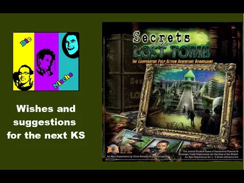 To Chris Batarlis & Jim Samartino: Wishes & suggestions for Secrets of the lost tomb 3rd Edition