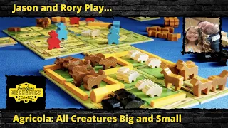 Jason and Rory Play Agricola All Creatures Big and Small