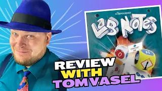 Lab Notes Review with Tom Vasel