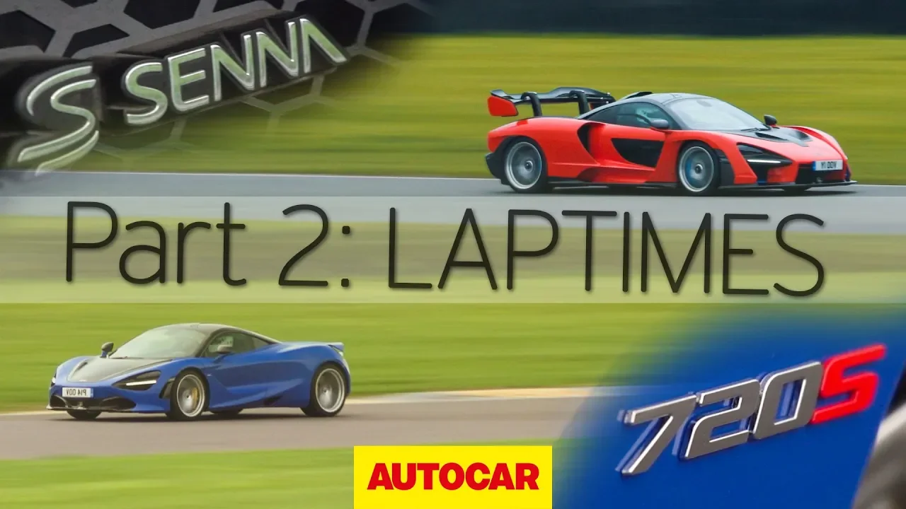 McLaren Senna vs 720S | Part 2: Laptimes | Autocar