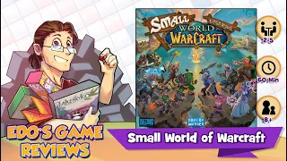 Edo's Small World of Warcraft Review