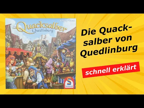Die Quacksalber von Quedlinburg - kurze knackige Anleitung