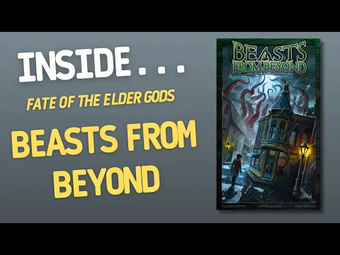 Inside…Fate of the Elder Gods: Beasts From Beyond (4K60fps)