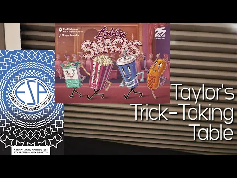 Lobby Snacks & ESP ~ Taylor's Trick-Taking Table