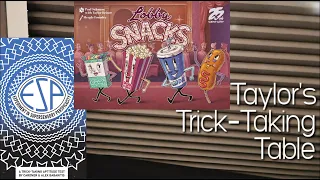 Lobby Snacks & ESP ~ Taylor's Trick-Taking Table