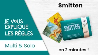 Je vous explique SMITTEN en 2 minutes