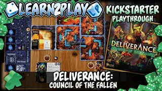 Learn to Play Presents: Kickstarter Deliverance Council of the Fallen Play Through