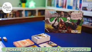 Backyard Chickens - A Dicey Walkthrough!