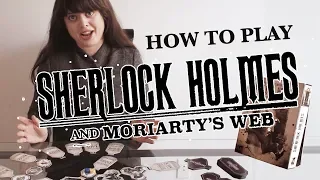 How to Play Sherlock Holmes & Moriarty's Web