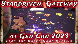Stardriven Gateway at Gen Con 2023