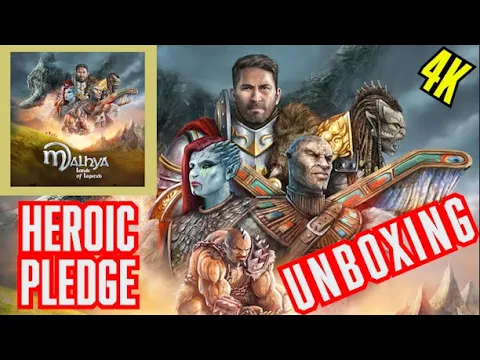 [4K] Malhya: Lands of Legends - Unboxing [KICKSTARTER]