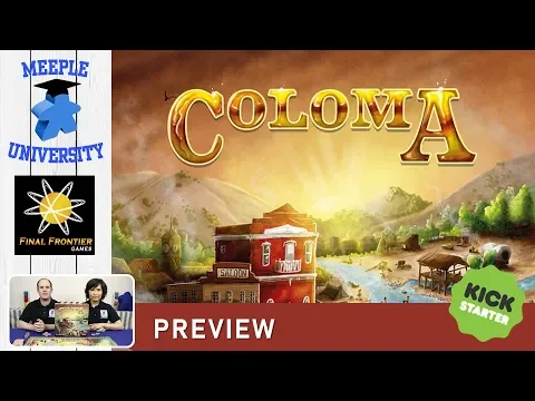 Coloma Board Game – Kickstarter Preview (PUNCHY overview of the rules!)