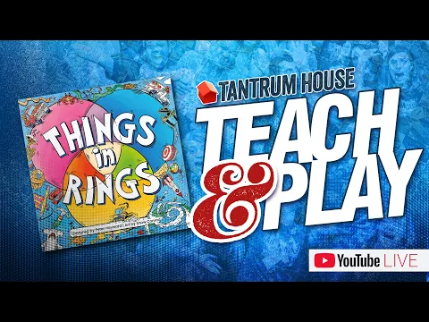 Things in Rings Playthrough Tantrum House