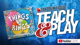 Things in Rings Playthrough Tantrum House