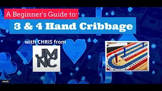 A Beginner's Guide to 3 & 4 Handed CRIBBAGE
