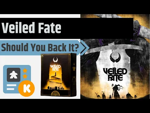 Veiled Fate - Should You Back It?
