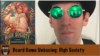 Board Game Unboxing: High Society