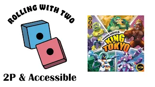 Rolling With Two: King of Tokyo