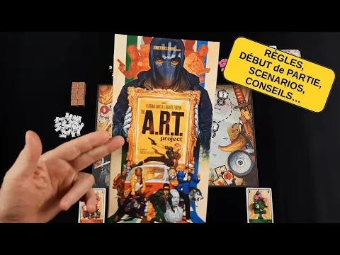 Jeux Conseils # 93 - The ART Project - Mise en place, explipartie, scénarios, conseils...