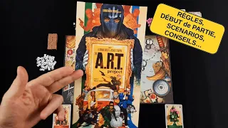 Jeux Conseils # 93 - The ART Project - Mise en place, explipartie, scénarios, conseils...