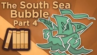 England: South Sea Bubble - The Bubble Pops - Extra History - #4