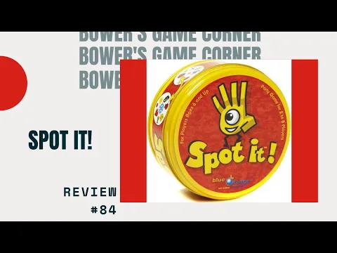 Bower's Game Corner #84: Spot It Review