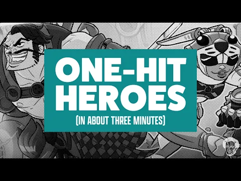 One hit heroes in about 3 minutes