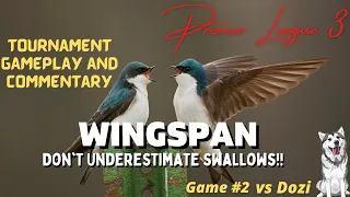 Don't Underestimate Swallows!! Wingspan Tournament / Board Game Gameplay
