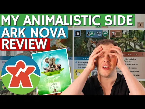 Ark Nova - Board Game Review - Witness My Animalistic Side!