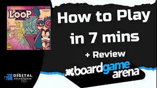 What’s New to BGA: The LOOP | Cooperative Time Travel Adventure - How to play on BGA