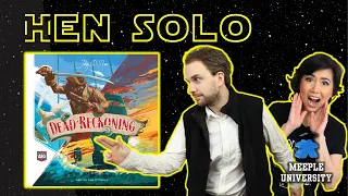 Dead Reckoning - Solo Playthrough with Hen & Stella