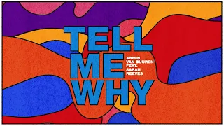 Armin van Buuren feat. Sarah Reeves - Tell Me Why (Lyric Video)
