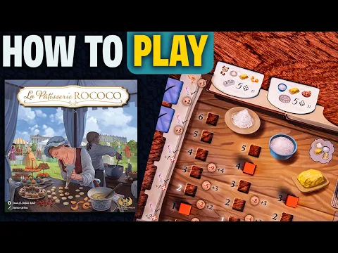 La Pâtisserie Rococo | How to Play | Learn to Play in 15 Minutes! | The Best Pastry Chef?