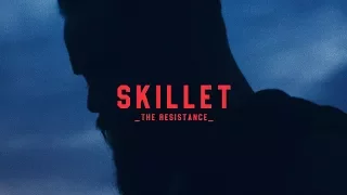 Skillet - &quot;The Resistance&quot; [Official Lyric Video]