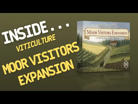 Inside…Viticulture Moor Visitors Expansion stonemaier games (4K 60fps)