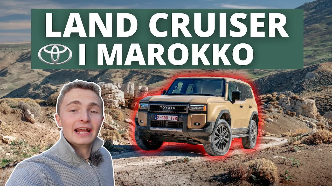 TAGER TIL MAROKKO FOR AT PRØVE DEN NYE TOYOTA LAND CRUISER!