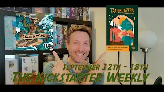 The Kickstarter Weekly, September 12th - 18th