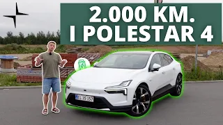 HVAD ER DER LIGE SKET MED POLESTAR 4...!! 2.000 kilometer i Polestar 4