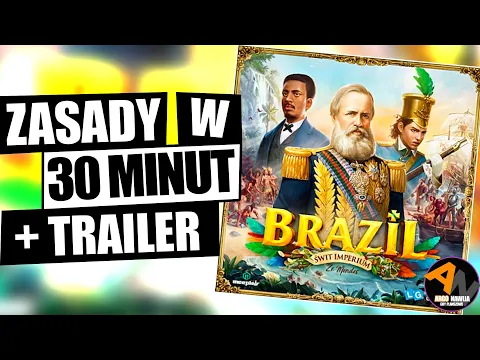 BRAZIL: Świt Imperium Szczegółowe zasady gry [2021]